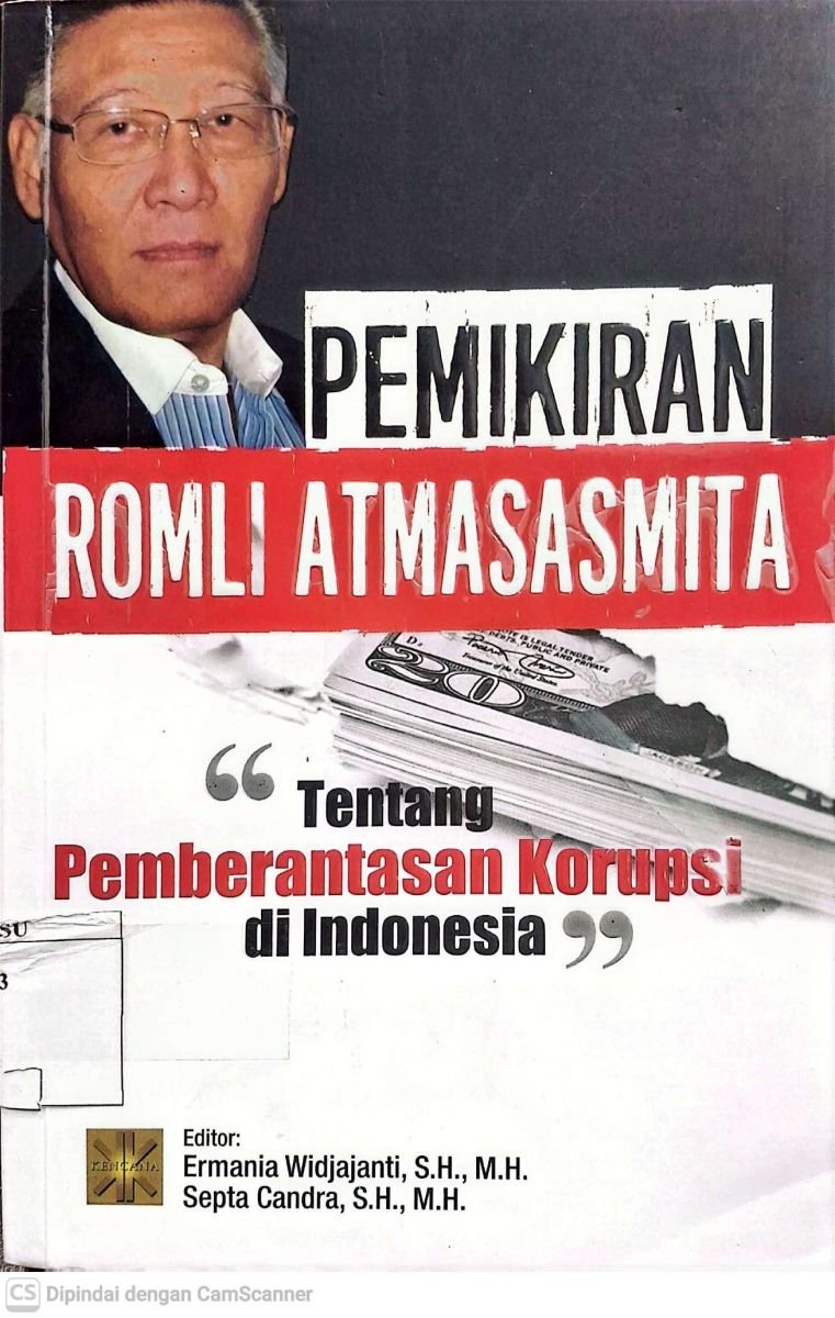 Pemkiran Romli Atmasasmiya Tentang Pemberantasan Korupsi Di Indonesia