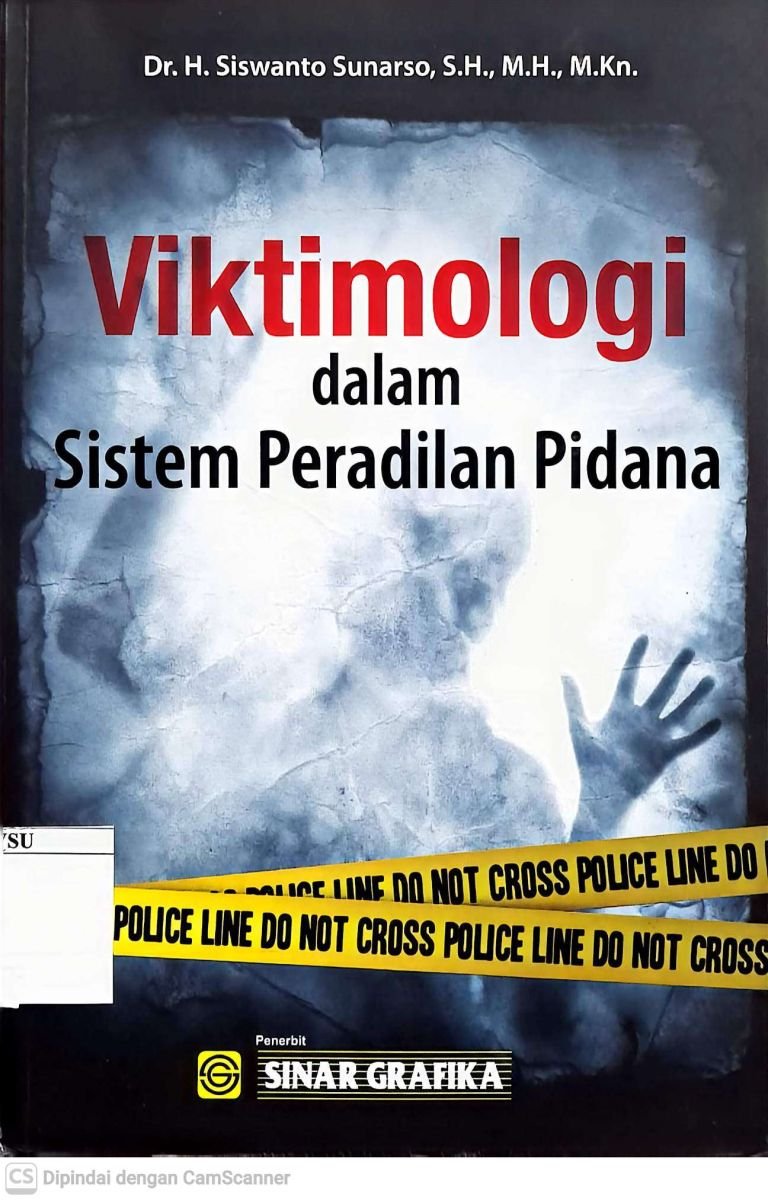 Viktimologi dalam Sistem Peradilan Pidana Pemberantasan Tindak Pidana Korupsi