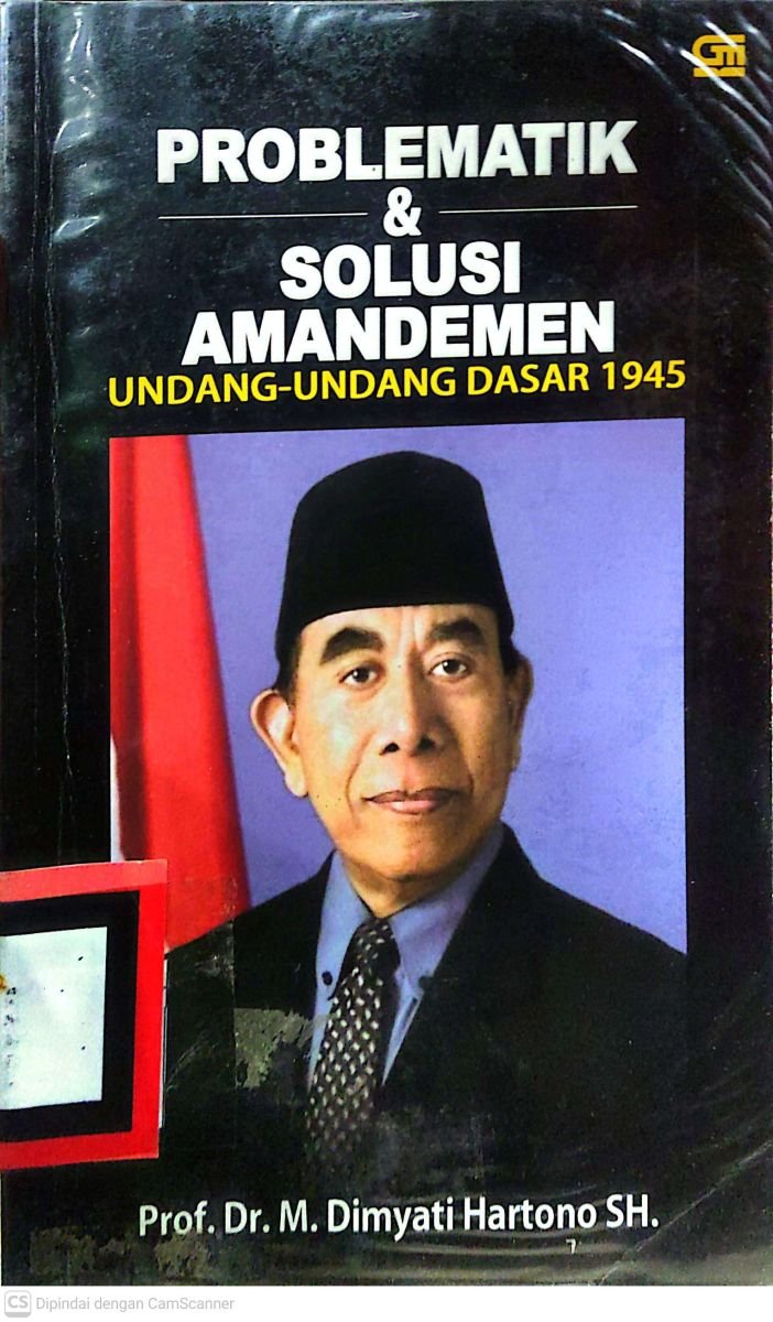 Problematik & Solusi Amandemen UUD 1945