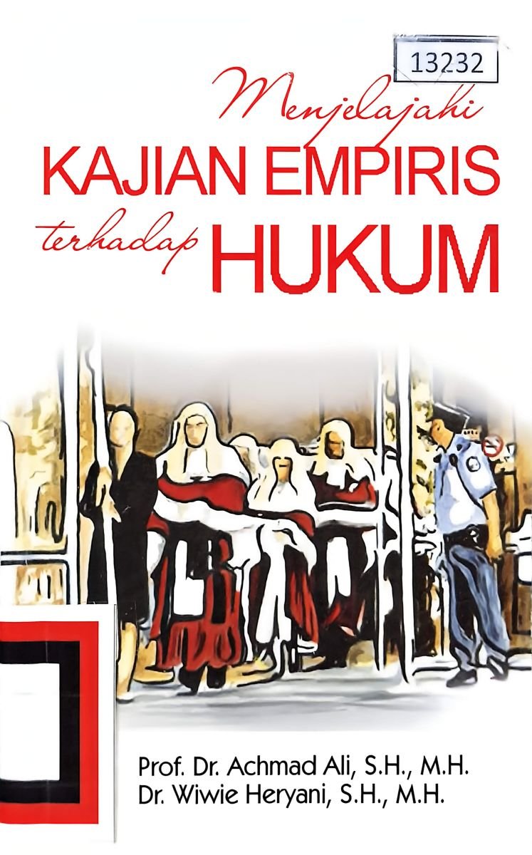 Menjelajahi Kajian Empiris Terhadap Hukum