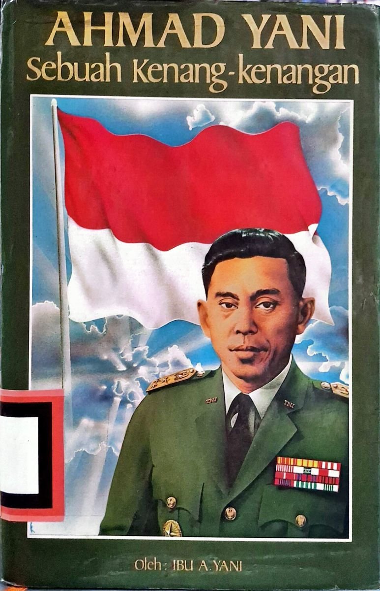 AHMAD YANI SEBUAH KENANG-KENANGAN