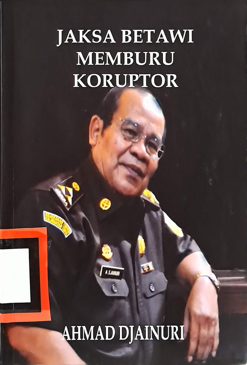 JAKSA BETALWI MEMBURU KORUPTOR