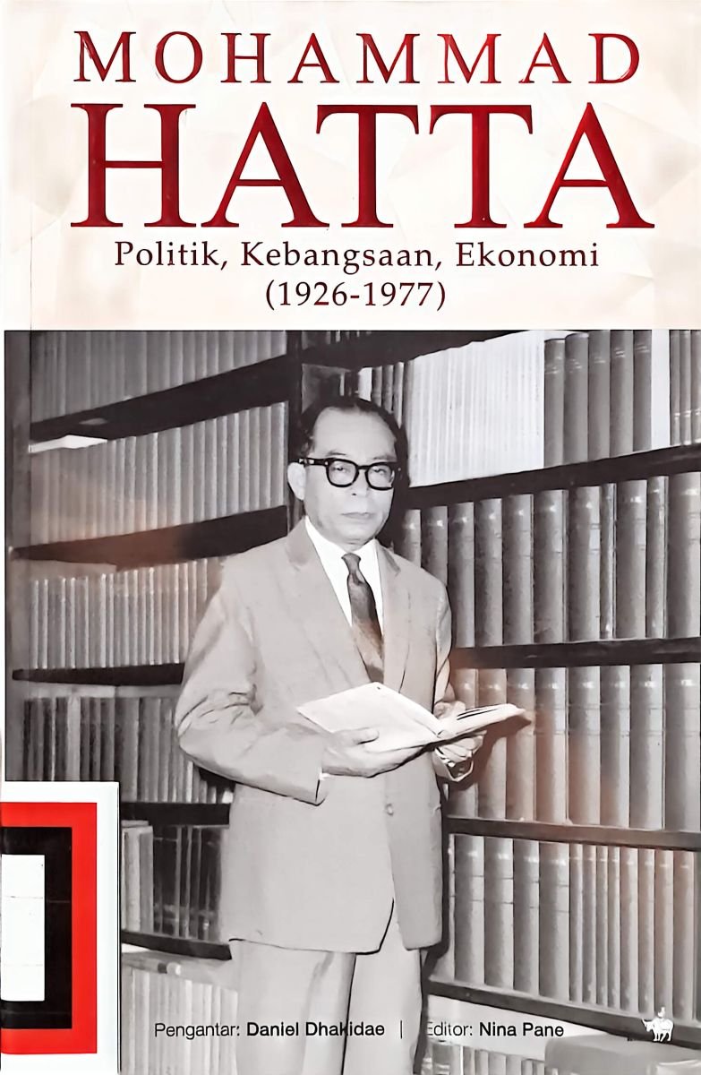 MOHAMMAD HATTA POLITIK,KEBANGSAAN,EKONOMI (1926-1977)
