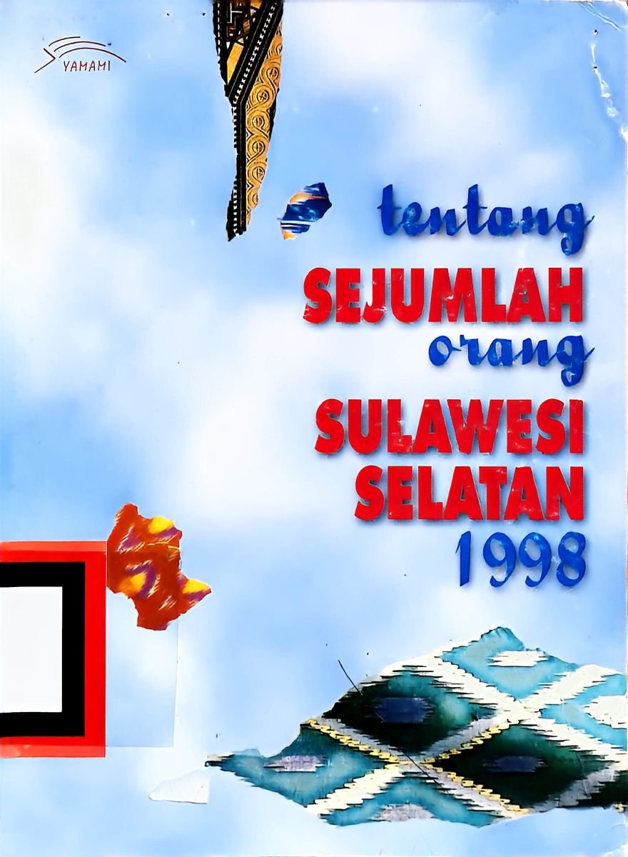 Tentang Sejumlah Orang Sulawesi Selatan 1998