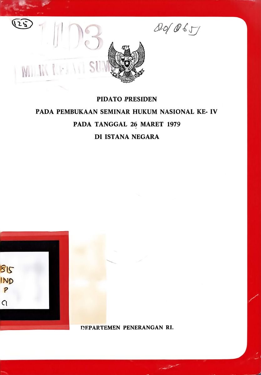 Pidato  Presiden 1979 Pada Pembukaan Seminar Hukum Nasional Ke IV