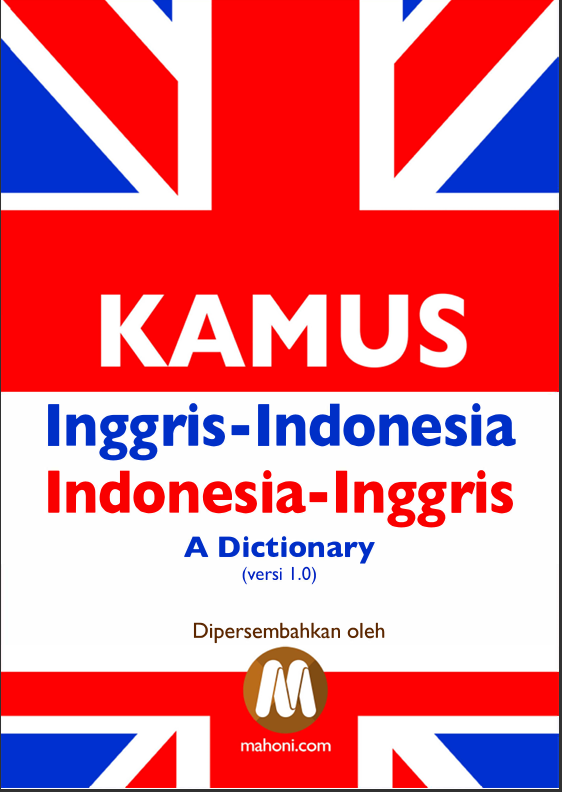 KAMUS Inggris-Indonesia Indonesia-Inggris A Dictionary