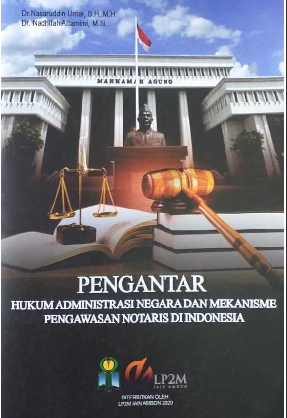 PENGANTAR HUKUM  ADMINISTRASI NEGARA   DAN MEKANISME PENGAWASAN  NOTARIS DI INDONESIA