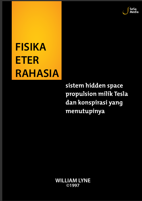 FISIKA ETER RAHASIA sistem hidden space  propulsion milik Tesla  dan konspirasi yang  menutupinya