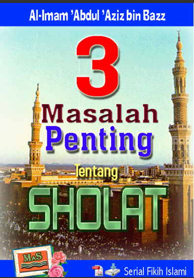 Masalah Penting Tentang Sholat