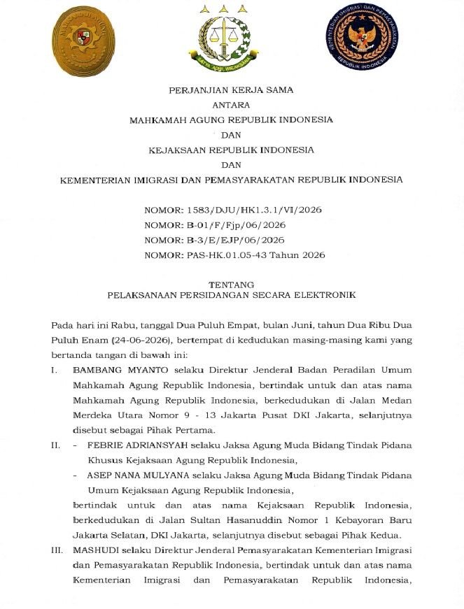 Perjanjian Kerja Sama Antara Mahkamah Agung R.I., dan Kejaksaan Republik Indonesia dan Kementrian Imigrasi dan Pemasyarakatan tentang Pelaksanaan Persidangan Elektronik